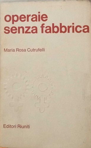 Operaie senza fabbrica