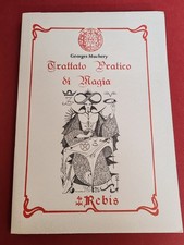 Muchery - Trattato pratico di Magia - Rebis