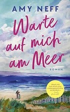 Warte auf mich am Meer: Roman