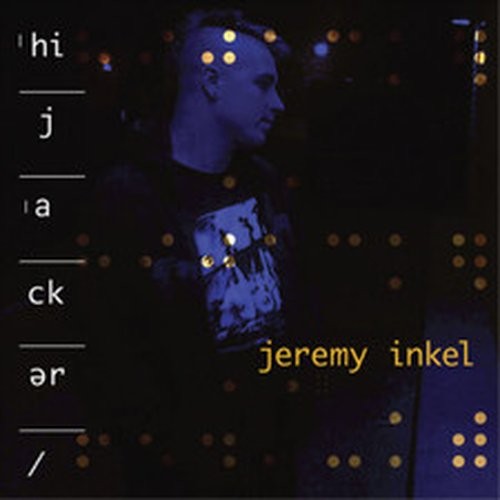Jeremy inkel hijacker - jeremy,