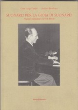 Suonare! per la gioia di suonare! : Nunzio Montanari (1915-1993)