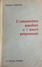 MARIO CASOTTI - L'UMANESIMO