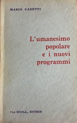 Mario casotti l umanesimo - casotti,
