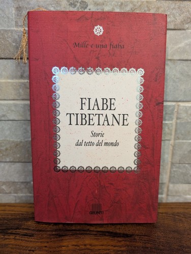 Fiabe tibetane mille e una - fiabe,