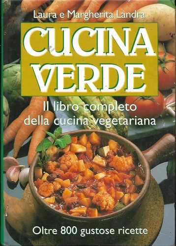 Cucina verde libro completo - verde, il