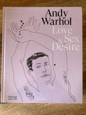 Andy Warhol. Love, Sex, and