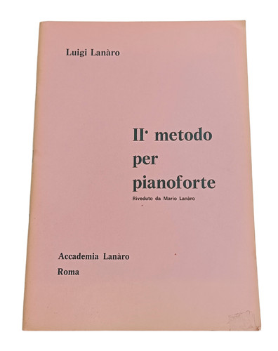 Metodo pianoforte secondo - metodo,