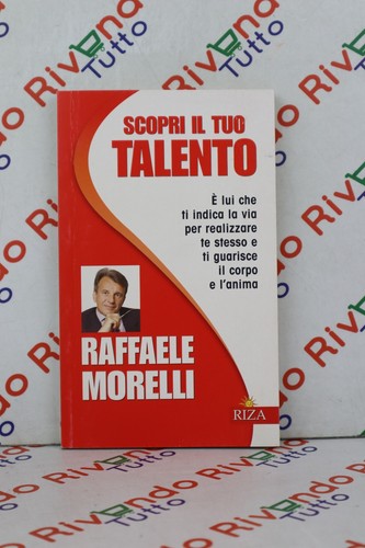 Raffaele morelli scopri tuo - raffaele,