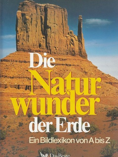 Die naturwunder der erde - naturwunder,