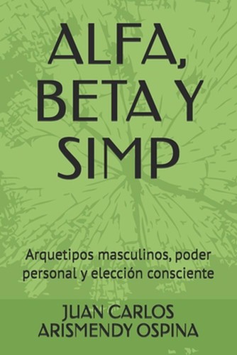 Alfa beta simp arquetipos - beta,