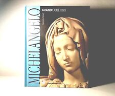 MICHELANGELO GRANDI SCULTORI