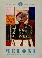MELONI Gino, Meloni. Sei