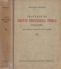 Trattato di diritto processuale penale italiano, vol. III. Gli atti del processo