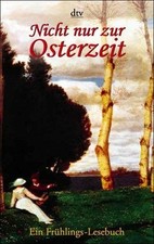 Nicht nur zur Osterzeit. Ein