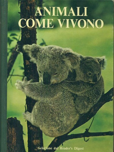 Animali come vivono vv - vivono, aa.vv