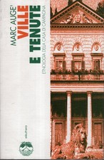 Ville e tenute. Etnologia