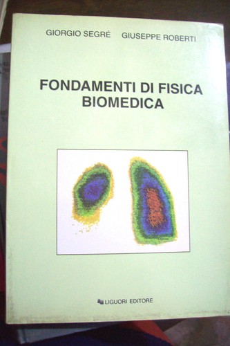 Fondamenti fisica biomedica - fondamenti,
