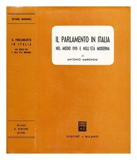 Marongiu, Antonio (1902-1989) Il Parlamento In Italia Nel Medio Evo E Nell'Età M