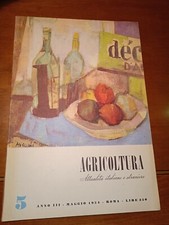 agricoltura attualità italiane e straniere maggio 1954-liquirizia e...cortisone