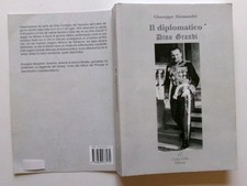 IL DIPLOMATICO DINO GRANDI