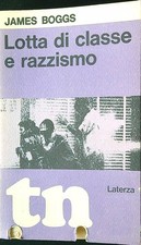 LOTTA DI CLASSE E RAZZISMO