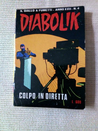 Diabolik anno xxii colpo - diabolik, n.4"colpo