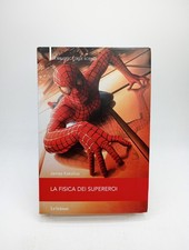 La fisica dei supereroi -