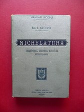 Nichelatura Argentatura Doratura Ramatura Ghersi Hoepli Milano 1899 1° Edizione
