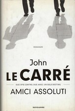Amici assoluti - John Le