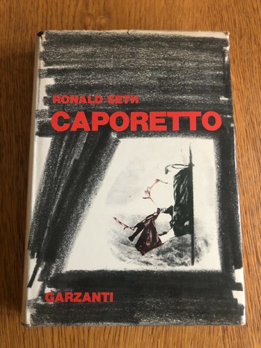 Caporetto ronald seth - caporetto,