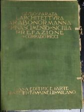 Arata G., L'Architettura Arabo Normanna e il Rinascimento in Sicilia Milano 1914