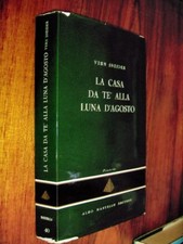 La casa del Te' alla luna d'agosto V. Sneider 1957 Ed. Martello L8 °