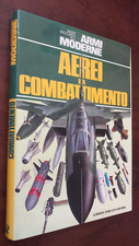 388° ENCICLOPEDIA DELLE ARMI MODERNE AEREI DA COMBATTIMENTO 1984 PERUZZO CVGIA