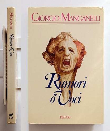 Giorgio manganelli rumori - rumori, o