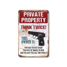 Private Property Think Twice