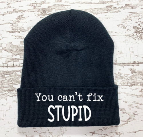 You can fix stupid cappello - stupid,,