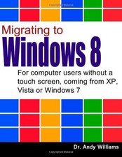 Migrating to Windows 8: For
