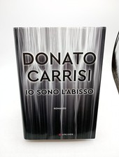 Donato Carrisi IO SONO L'ABISSO - Longanesi