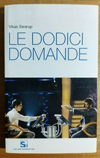 LIBRO VIKAS SWARUP - LE DODICI DOMANDE - SALANI NARRATIVA 2010