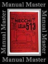 NECCHI Lelia 513 Libretto Manuale Istruzioni Macchina da Cucire