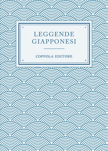 Leggende giapponesi vv - leggende, aa.vv.