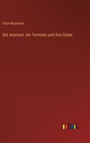 Wasmann die ameisen - -,