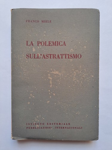 Polemica sull astrattismo - la,
