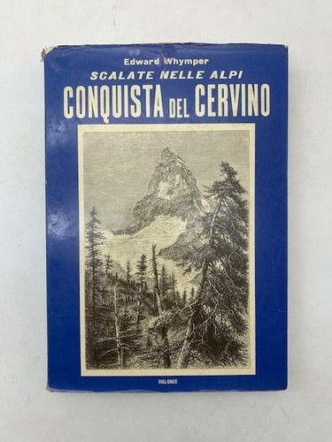 Scalate nelle alpi conquista - nelle,