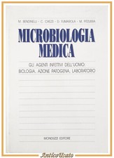 MICROBIOLOGIA MEDICA di Bendinelli Chezzi Fumarola Pitzurra 1992 Monduzzi Libro