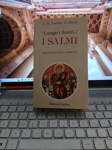Salmi lungo fiumi - fiumi, turoldo