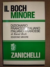 IL BOCH MINORE dizionario francese italiano/italiano francese Zanichelli 1987