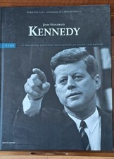 "John KENNEDY-La Vita" Marilena GALA, Prefazione ROSSELLA, Mondadori 2004 Icone