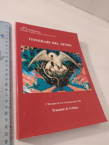Itinerari del senso - , prima
