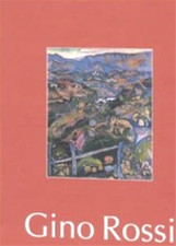Catalogo della Mostra: - Gino
